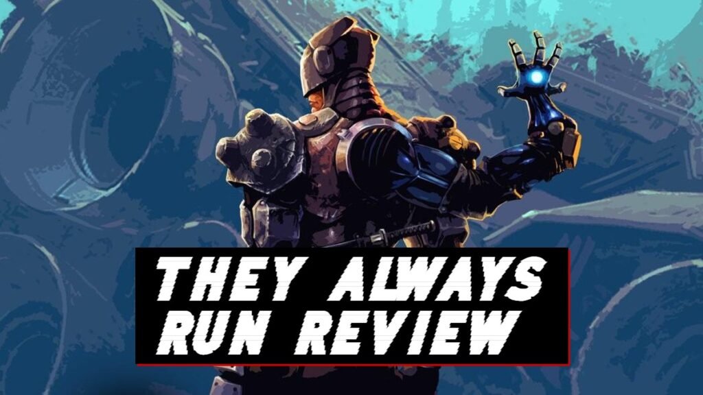 They Always Run Review