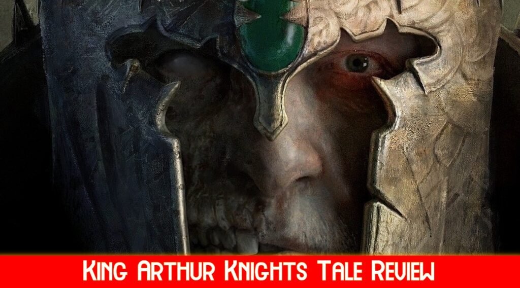 King Arthur Knights Tale Review