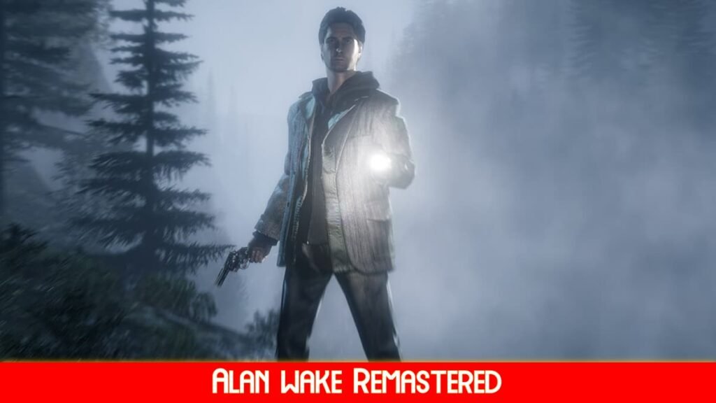 Alan wake Remastered