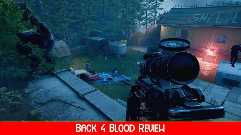 Back 4 Blood Review
