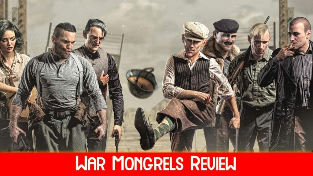 War Mongrels Review