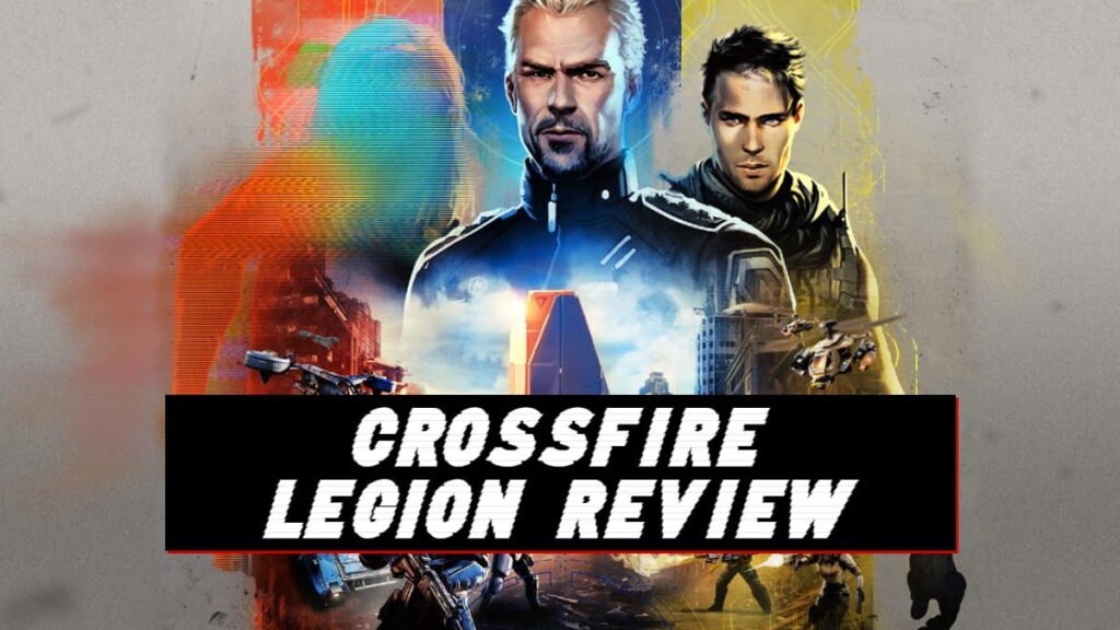 Crossfire Legion Review